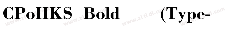 CPoHKS  Bold 粗体(Type字体转换